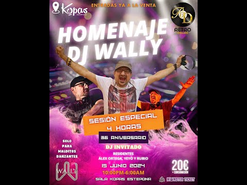 WALLY - Retro Deluxe Kopas Club Estepona Málaga Especial 36 aniversario Dj Wally 15 de junio 2024