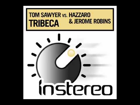 Tom Sawyer vs Hazzaro & Jerome Robins - Tribeca
