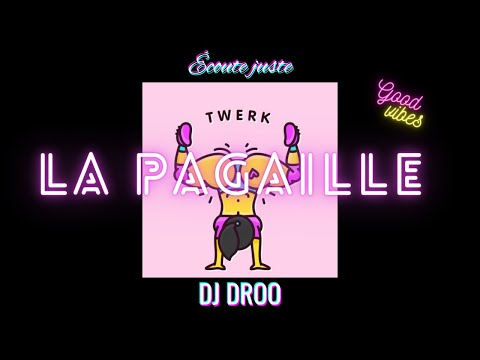 Dj Droo - LA PAGAILLE MIX (2023)