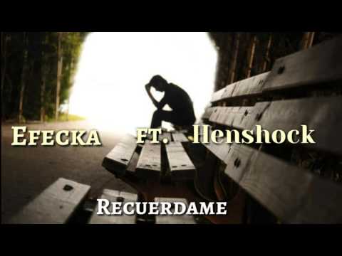Efecka ft. Henshock - Recuerdame [Rap ARGENTINO]
