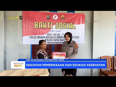 POLWAN POLRES KUTAI BARAT GELAR BAKTI KESEHATAN DAN BAKSOS KE YAYASAN BAKTI LUHUR SAMBUT HUT KE-77