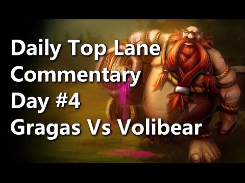 Daily Top Lane Commentary #4 - Gragas Vs Volibear