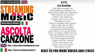 Kittie - Last Goodbye (Lyrics / Testo)