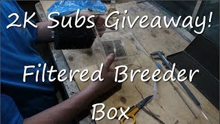 2K Subs Giveaway a Filtered Breeder Box