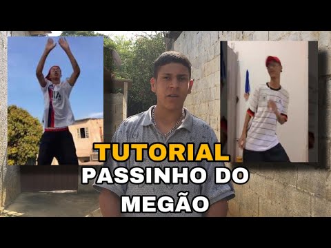 Tutorial de como dançar o Passinho do MEGÃO ...