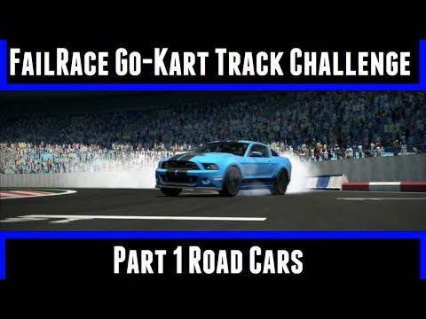 FailRace Go Kart Track Challenge Part 1 Road Cars (Gran Turismo 6)