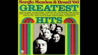 Sergio Mendes &amp; Brasil 66  =  Day Tripper