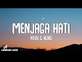 Yovie Nuno Menjaga Hati Lirik Lagu