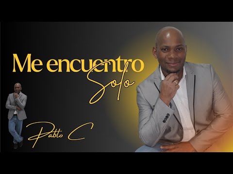 PABLO C - ME ENCUENTRO SOLO - SALSA CRISTIANA