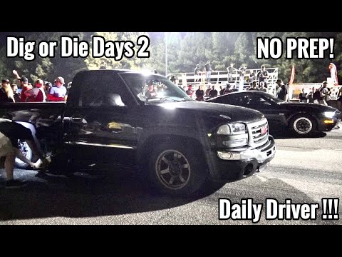 DAILY DRIVER CLASS NO PREP ROCKINGHAM NC DIG OR DIE DAYS 2!!!