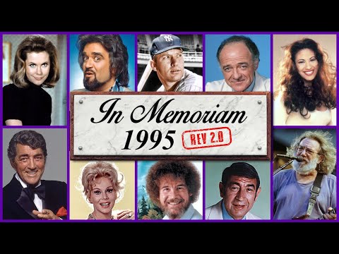 In Memoriam 1995: Famous Faces We Lost in 1995 rev.2