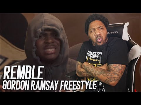 YALL NEVER LET ME DOWN! | REMBLE - "Gordon Ramsay Freestyle" (REACTION!!!)