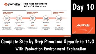 #PaloAltoPanorama |DAY 10|Panorama Upgrade to 11.0 | Practical Explanation in Production environment