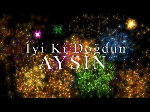İyi Ki Doğdun AYSİN