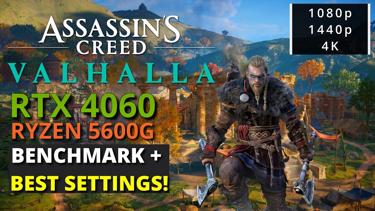 Assassin’s Creed Valhalla on RTX 4060 + Ryzen 5600G - 1080p/1440p/4K