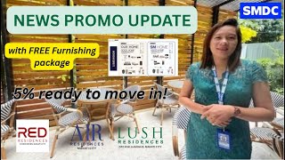 SMDC NEWS 5% Ready to Move in Promo Update! With furnishing Package