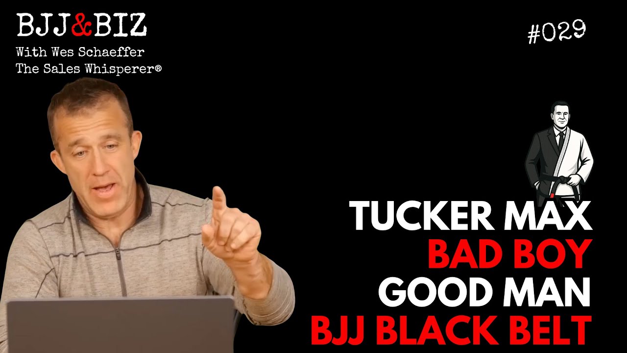 Tucker Max: BJJ Principles That Explode Your Revenue