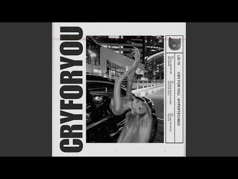 Cry For You (Sped Up)