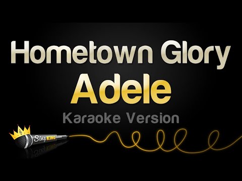 Adele - Hometown Glory (Karaoke Version)