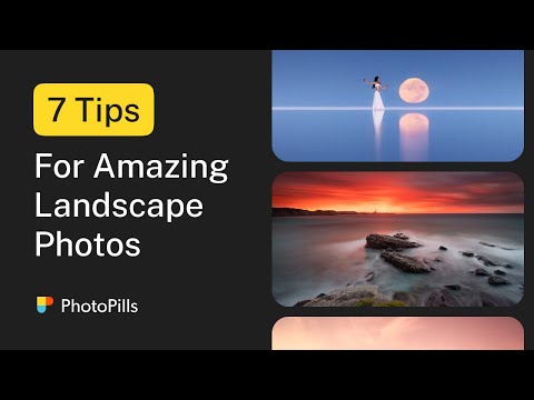 7 Tips that Will Make You a Better Landscape Photographer