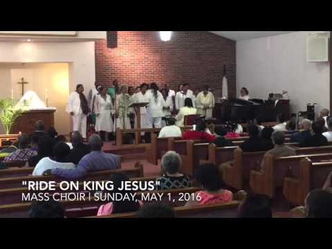 "Ride On King Jesus" BUMC Mass Choir