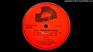 Larry McGee Revolution - The Burg (Fat Camp Re-edit)