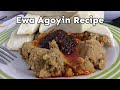 How to Cook Ewa Agoyin | Ewa Agonyin Recipe