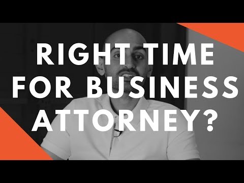 When is the RIGHT Time to Hire a Business Lawyer?