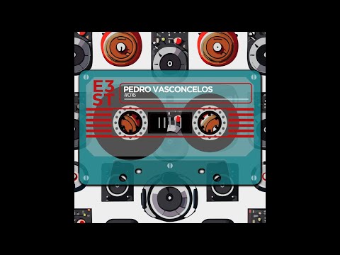 Pedro Vasconcelos X E3ST #16