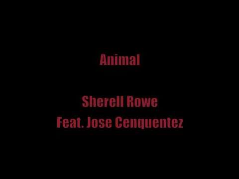 Sherell Rowe - Animal