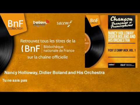 Nancy Holloway, Didier Boland and His Orchestra - Tu ne sais pas