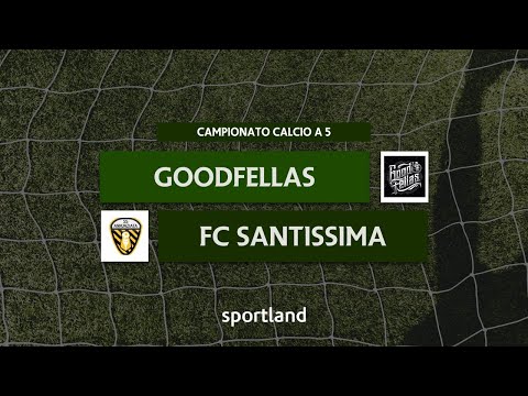 HIGHLIGHTS • Calcio a 5 • Goodfellas vs FC Santissima
