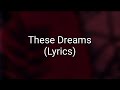 Heart These Dreams Lyrics