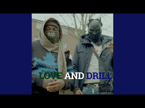 Love and Drill (feat. Rolldens)