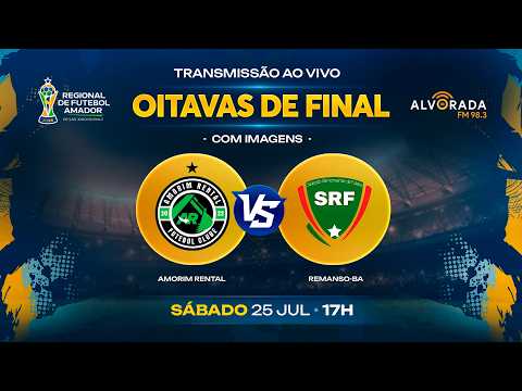 AMORIM RENTAL X REMANSO - Campeonato Regional de Futebol Amador de São João Piauí