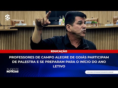 Professores de Campo Alegre de Goiás participam de palestra preparatória para o início do ano letivo