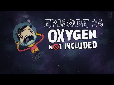 Oxygen Not Included [Alpha] - DustInLint Plays - Episode 25 [Toxic]