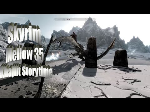 Checkers' Mellow Skyrim Let's Play Part 35 - Khajiit Storytime