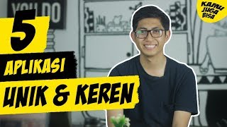 Download lagu 5 Aplikasi Unik & Keren Yang Sangat Bermanfaat versi KAMUJUGABISA - Desember 2018 mp3 Download lagu 5 Aplikasi Unik & Keren Yang Sangat Bermanfaat versi KAMUJUGABISA - Desember 2018 mp3