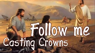Follow me - Casting Crowns (Legendado PT)