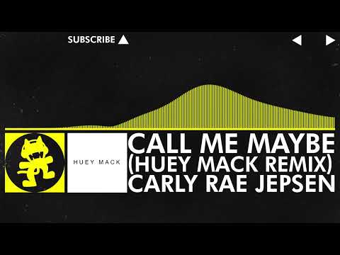 [Hip House] - Carly Rae Jepsen - Call Me Maybe (Huey Mack Remix) [NCS Promotion]