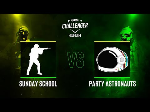 sunday school vs. Party Astronauts - Map 1 [Nuke] - ESL Challenger Melbourne 2024 - Group A