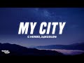 FAST X My City Lyrics G Herbo 24kGoldn Kane Brown