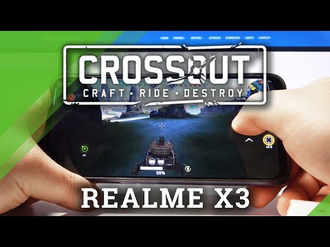 How Crossout Works on Realme X3 – Corssout Gameplay