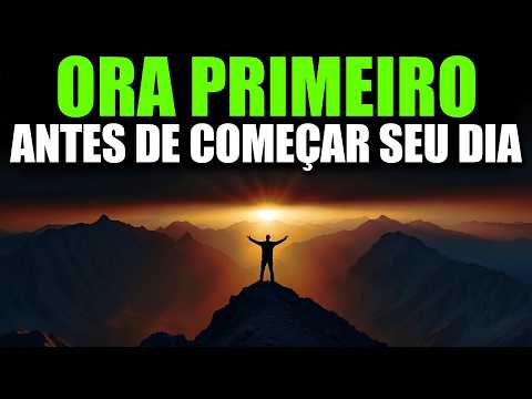 DÊ GRAÇAS A DEUS HOJE  🙏 | Esta Oração da Manhã Vai Mudar o Seu Dia