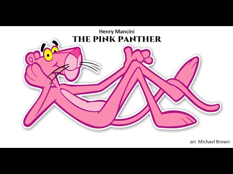 Mancini, The Pink Panther Theme - arr. Michael Brown (A*)