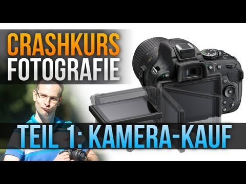 Crashkurs Fotografie, Teil 1: Kamera-Kauf
