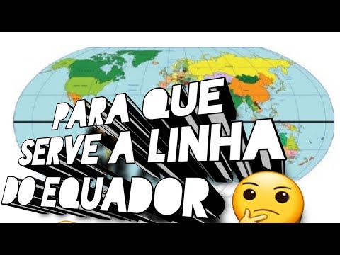 Para que Serve a Linha do Equador?