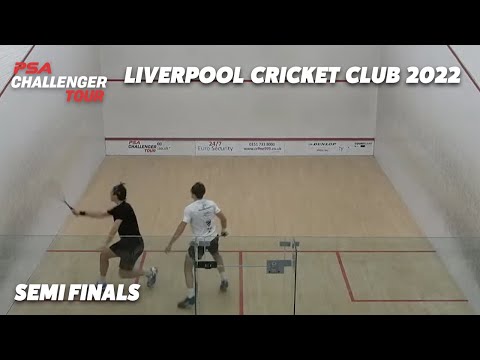 Live Squash: Liverpool Cricket Club Open 2022 - Semi Finals