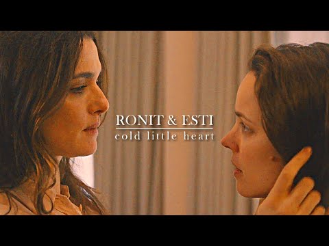 Ronit & Esti | Cold Little Heart [disobedience]